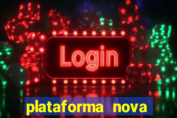 plataforma nova para jogar fortune tiger